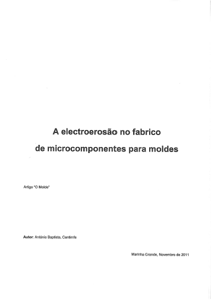 Cover of A eletroerosão no fabrico de microcomponentes para moldes