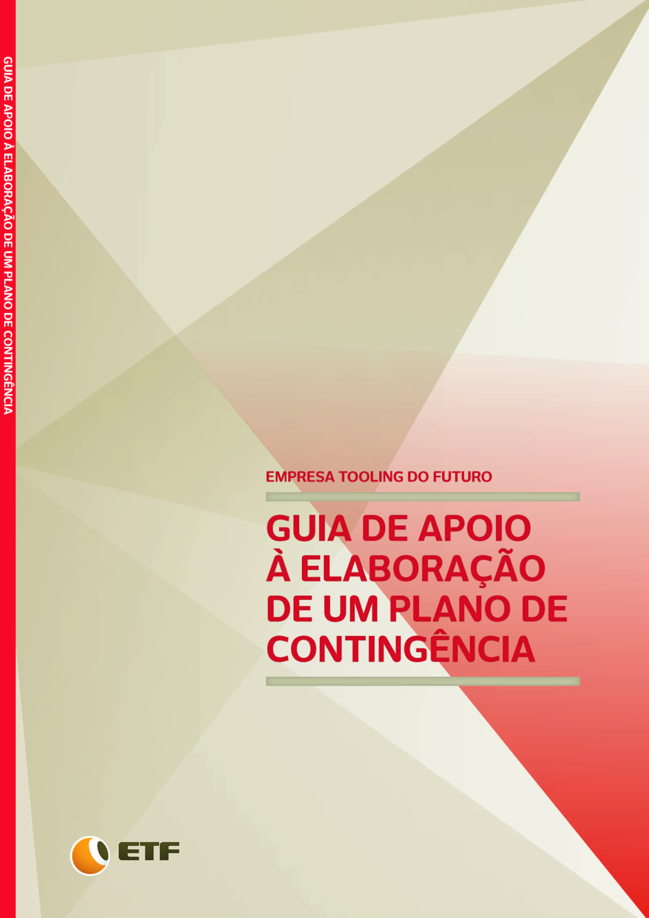 Cover of GUIA DE APOIO À ELABORAÇÃO DE UM PLANO DE CONTINGÊNCIA