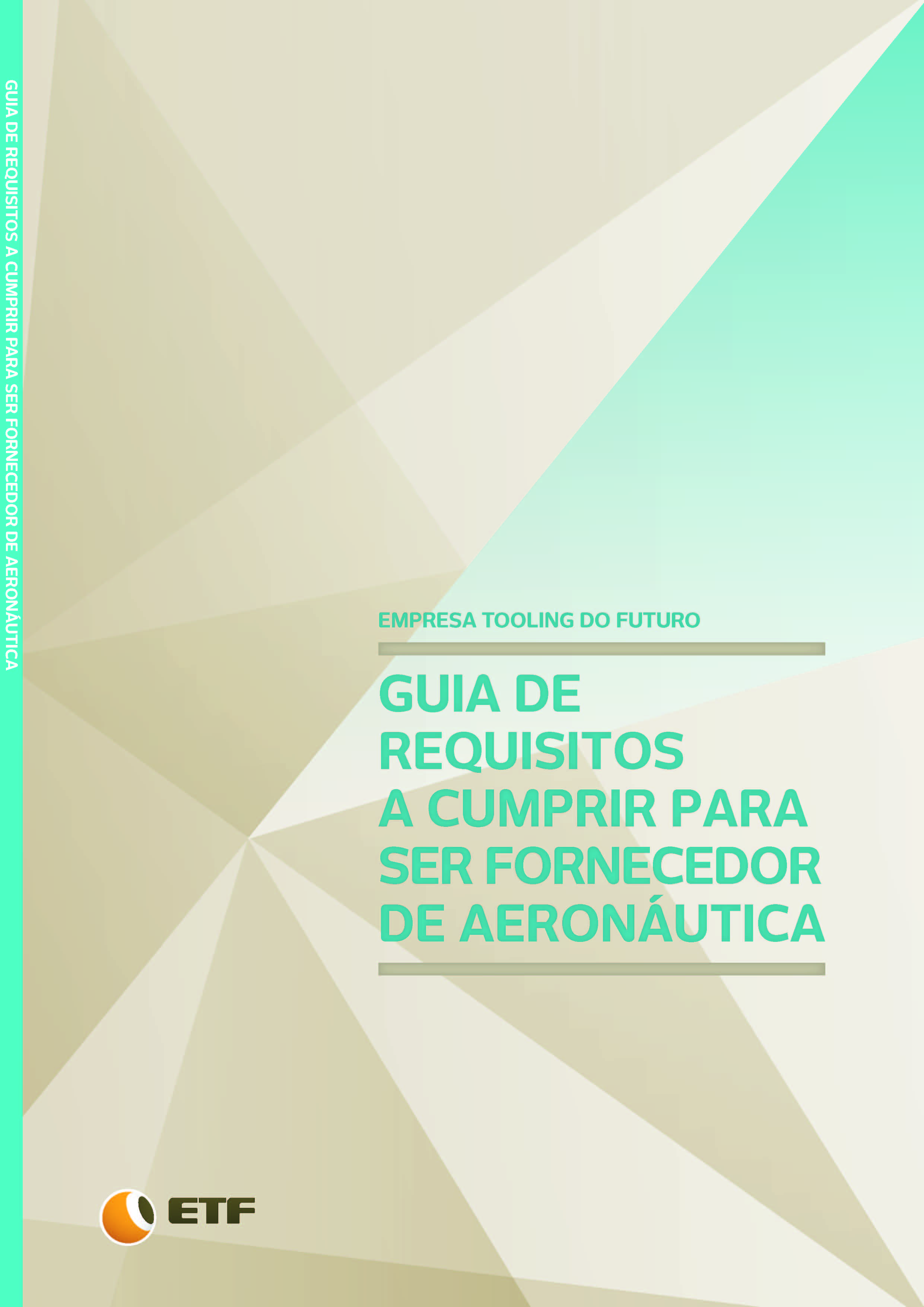 Cover of GUIA DE REQUISITOS A CUMPRIR PARA SER FORNECEDOR DE AERONÁUTICA